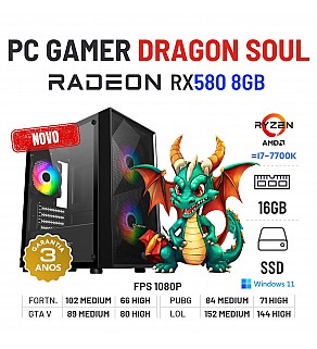 PC GAMER DRAGON SOUL NOVO | RX580-8GB | RYZEN 3 = i7-7700K | 16GB RAM | 480GB SSD OFERTA KIT TECLADO+RATO+TAPETE